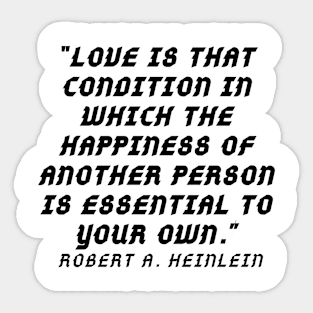 quote Robert Heinleen Sticker